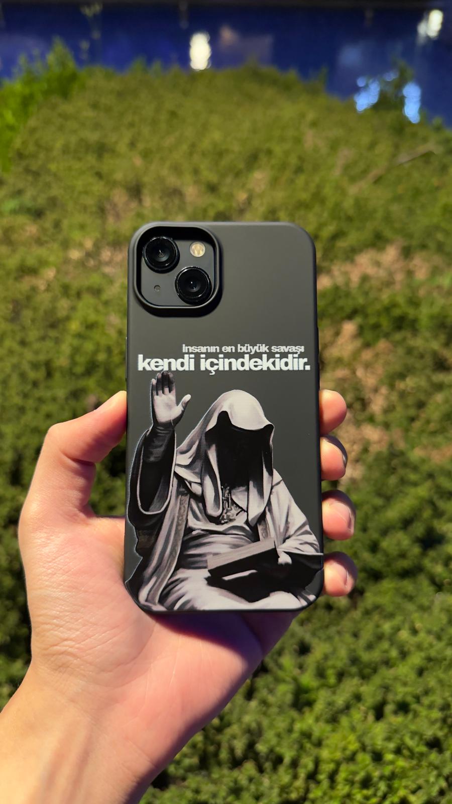 İnsanın En Büyük Savaşı Kendi İçindekidir. Telefon Kılıfı