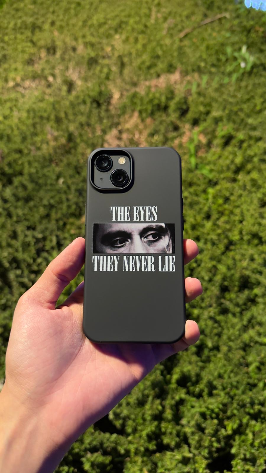 The Eyes They Never Lie Telefon Kılıfı